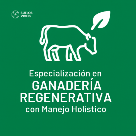 Programa Regional de Ganadería Regenerativa y Manejo Holístico